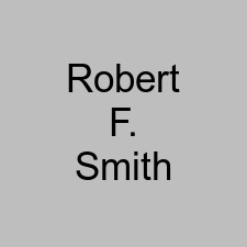 Robert F. Smith