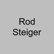 Rod Steiger