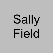 Sally Field