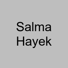 Salma Hayek