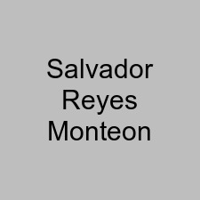 Salvador Reyes Monteon
