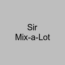 Sir Mix-a-Lot