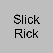 Slick Rick