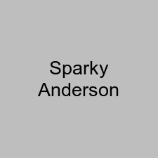 Sparky Anderson