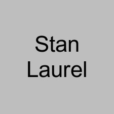 Stan Laurel