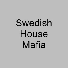 Swedish House Mafia