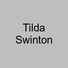 Tilda Swinton