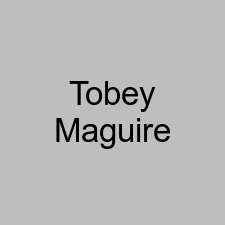 Tobey Maguire