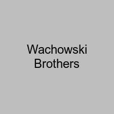 Wachowski Brothers
