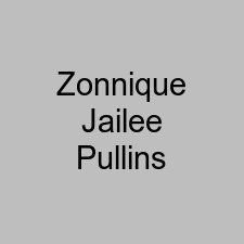 Zonnique Jailee Pullins